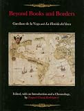 Beyond Books And Borders: Garcilaso De La Vega And La Florida Del Inca