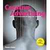 Creative Advertising: Ideas and Techniques from the World's Best Campaigns