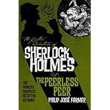the further adventures of sherlock holmes the peerless peer