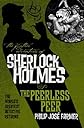 The Further Adventures of Sherlock Holmes: The Peerless Peer