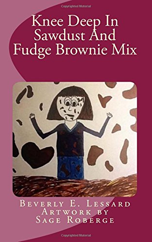 Knee Deep In Sawdust And Fudge Brownie Mix