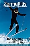 Zermattitis : a musician's guide to going downhill fast