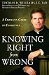 Knowing Right from Wrong: A Christian Guide to Conscience