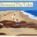 Between the Tides