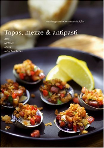 Lecture conseillée : Tapas, mezze et antipasti