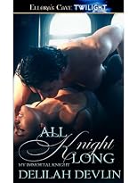 All Knight Long
