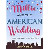 Millie and the American Weddingby Anna Bell