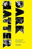 Dark matter : art and politics in the age of enterprise culture