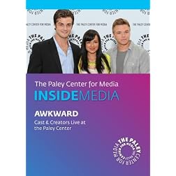 Awkward: Cast & Creators Live at the Paley Center