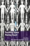 Touching space, placing touch