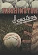 Washington Senators: History and Biographies