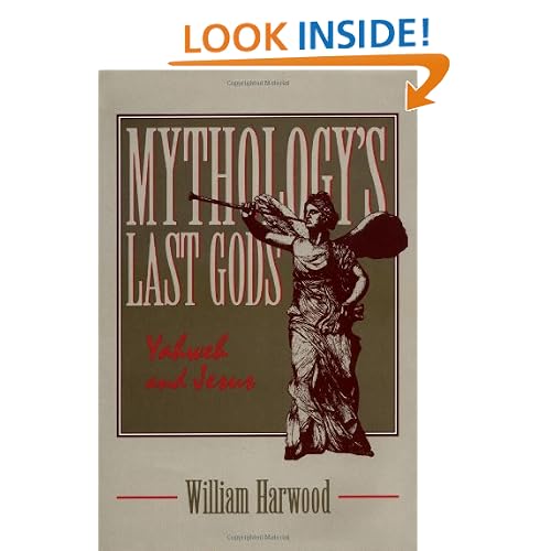 Mythology's Last Gods: Yahweh and Jesus