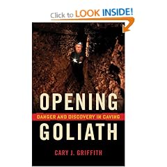 Opening Goliath: Danger & Discovery in Caving