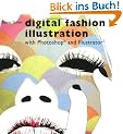 Digital Fashion Illustration with Photoshop and Illustrator