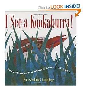 I See a Kookaburra!: Discovering Animal Habitats Around the World (Bccb Blue Ribbon Nonfiction Book Award (Awards))