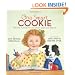 One Smart Cookie: Bite-Size Lessons for the School Years and Beyond