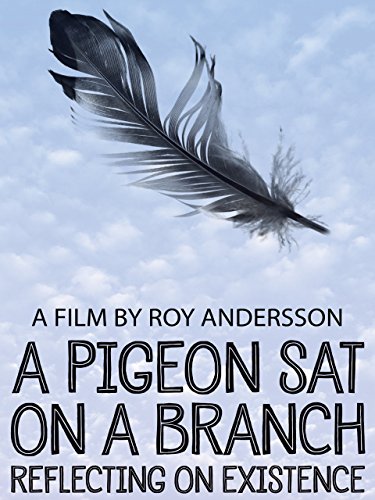 A Pigeon Sat on a Branch Reflecting on Existence