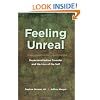 Feeling Unreal: Depersonalization Disorder and the Loss of the Self