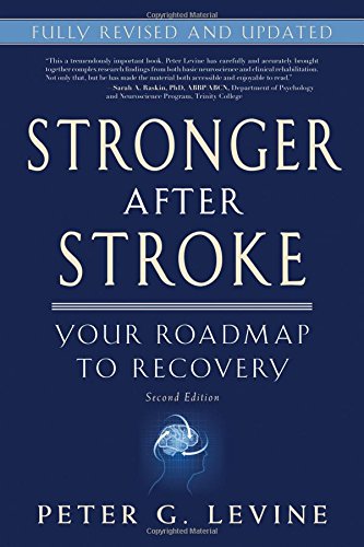 stronger after stroke your roadmap to recovery 2nd edition