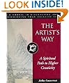 The Artist's Way: A Spiritual Path to Higher Creativity