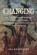 Changing: On the Biodynamics of Moral Courage in Turning Points of Love and Wisdom