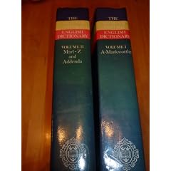 The Shorter Oxford English Dictionary on historical principles, volumes 1 and 2