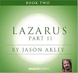 Lazarus: Book Two - Part 11