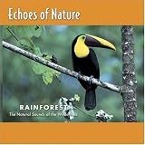 Music : Echoes of Nature: Rainforest