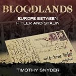 Bloodlands: Europe between Hitler and Stalin | Timothy Snyder