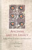 Avicenna and his Legacy: A Golden Age of Science and Philosophy (Cultural Encounters in Late Antiquity and the Middle Ages)