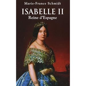 Isabelle II : Reine d'Espagne
