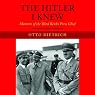 The Hitler I Knew: Memoirs of the Third Reich's Press Chief