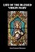 Life of the Blessed Virgin Mary (Paperback)