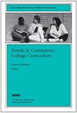Trends in Community College Curriculum: New Directions for Community Colleges (J-B CC Single Issue Community Colleges)