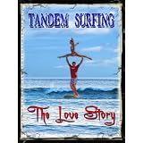 TandemSurfing:TheLoveStory