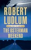 The Osterman weekend