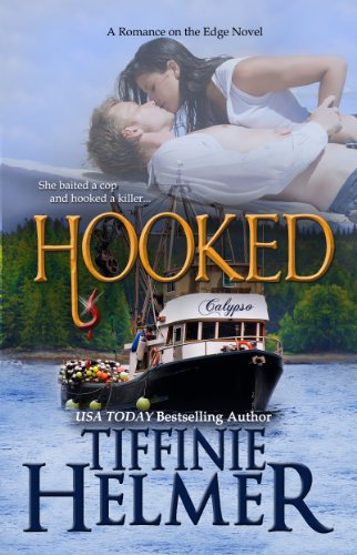 Hooked (A Romance on the Edge Novel Book 2)