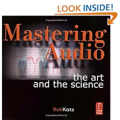 Mastering Audio: The Art and the Science