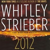 2012: The War for Souls | [Whitley Strieber]