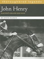 John Henry: Racing's Grand Old Man