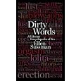 Dirty Words: A Literary Encyclopedia of Sex