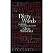 Dirty Words: A Literary Encyclopedia of Sex