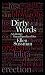 Dirty Words: A Literary Encyclopedia of Sex