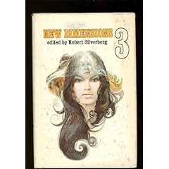 New Dimensions 3 by Robert Silverberg, Ursula K. Le Guin, Damon Knight and Terry Carr