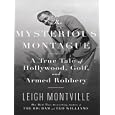 The Mysterious Montague: A True Tale of Hollywood, Golf, and Armed Robbery (Thorndike... by Leigh Montville
