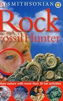 Smithsonian: Rock and Fossil Hunter (DK Smithsonian Nature Activity Guides)