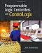 Programmable Logic Controllers with ControlLogix - Soft-cover with DVD