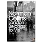 London Belongs to Me (Penguin Modern Classics)