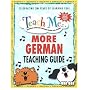 Teach Me More German Teaching Guide: Learning Language Through Songs and Stories (Teach Me More (Teacher Guides))