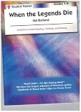 When Legends Die - Student Packet by Novel Units, Inc.